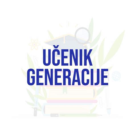 Odluka o izboru Učenika generacije u školskoj 2025./26. godini